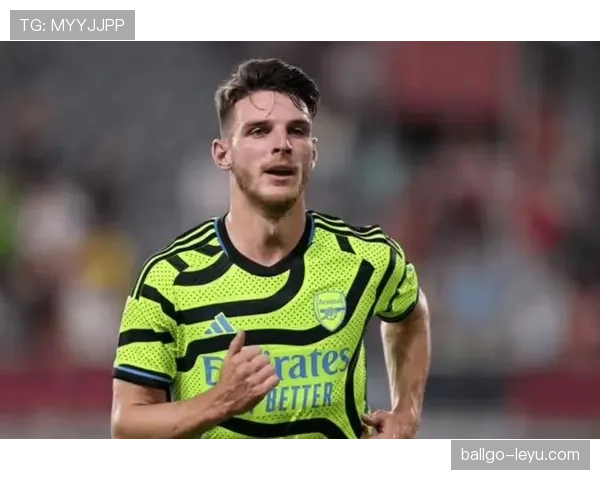 赖斯的无球跑动与位置感战术价值解析